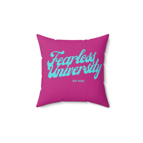 FEARLESS UNIVERSITY  Polyester Square Pillow